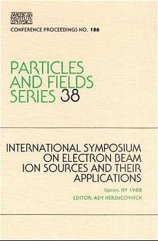 International Symposium on Electron Beam Ion Sources and Their Applications - 