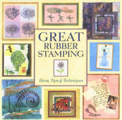 Great Rubber Stamping - Judy Richie, Jamie Kilmartin