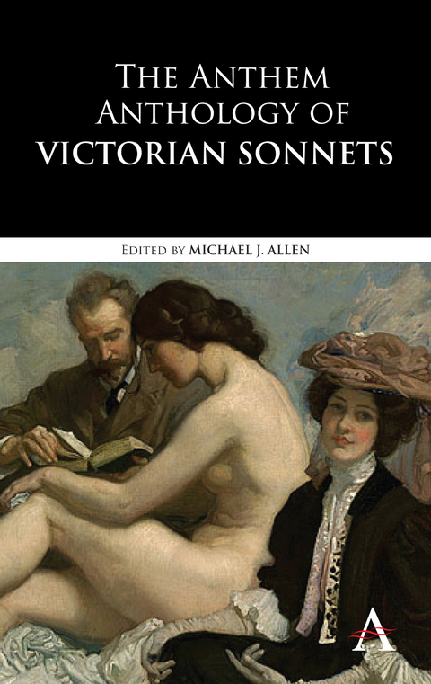 The Anthem Anthology of Victorian Sonnets - 