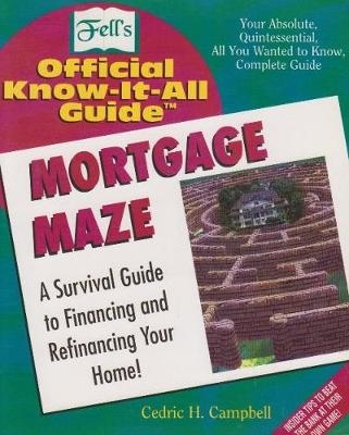 The Mortgage Maze - Cedric H. Campbell