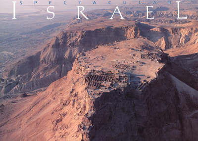 Spectacular Israel - Amotz Asa-El, Shai Ginott