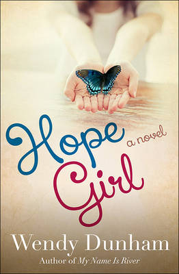 Hope Girl -  Wendy Dunham