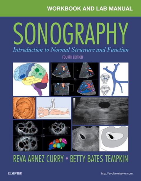 Workbook and Lab Manual for Sonography -  Reva Arnez Curry,  Betty Bates Tempkin