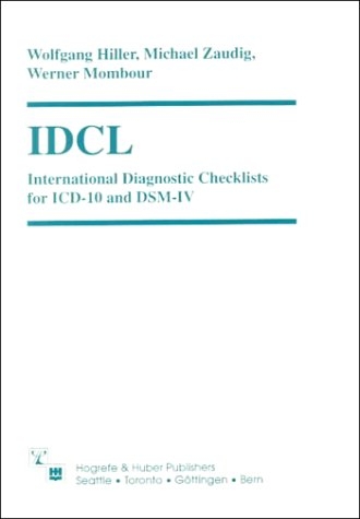 Icd-10 Checklists: Manual - W. Hiller, M. Zaudig, W. Mombour