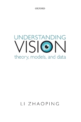 Understanding Vision - Li Zhaoping