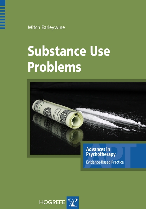 Substance Use Problems - Mitch Earleywine