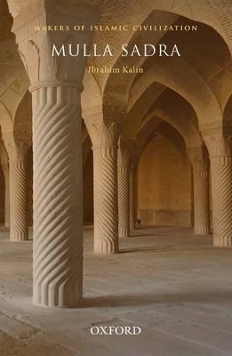 Mulla Sadra - Ibrahim Kalin
