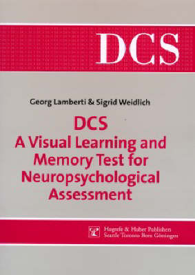 DCS - A Visual Learning and Memory Test for Neuropsychological Assessmemt - Georg Lamberti, Sigrid Weidlich