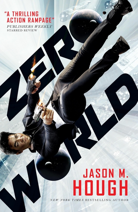 Zero World -  Jason M. Hough