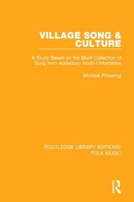 Village Song & Culture -  Michael Pickering
