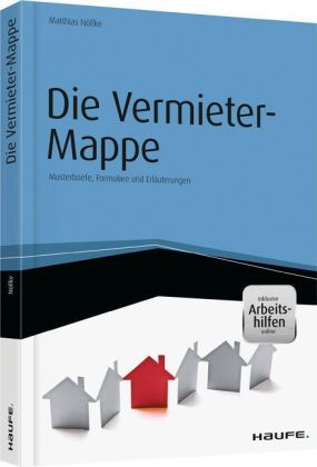 Die Vermieter-Mappe - inkl. Arbeitshilfen online - Matthias Nöllke