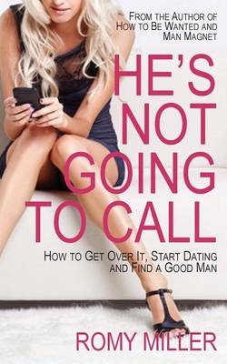 He's Not Going to Call - Romy Miller