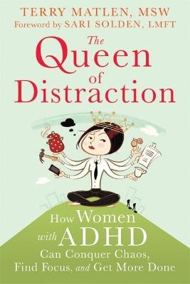 Queen of Distraction - Terry Matlen