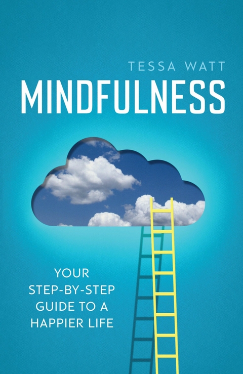 Mindfulness -  Tessa Watt