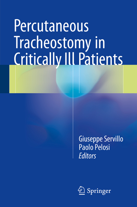 Percutaneous Tracheostomy in Critically Ill Patients - 