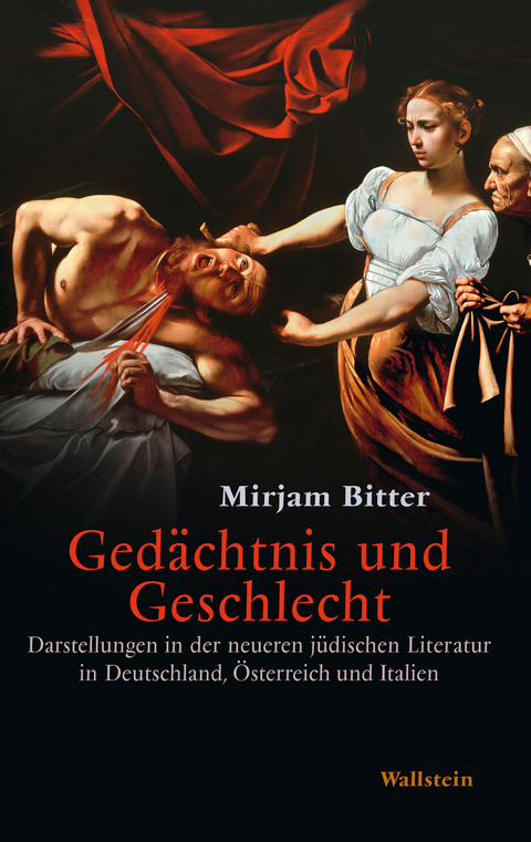 Gedächtnis und Geschlecht - Mirjam Bitter