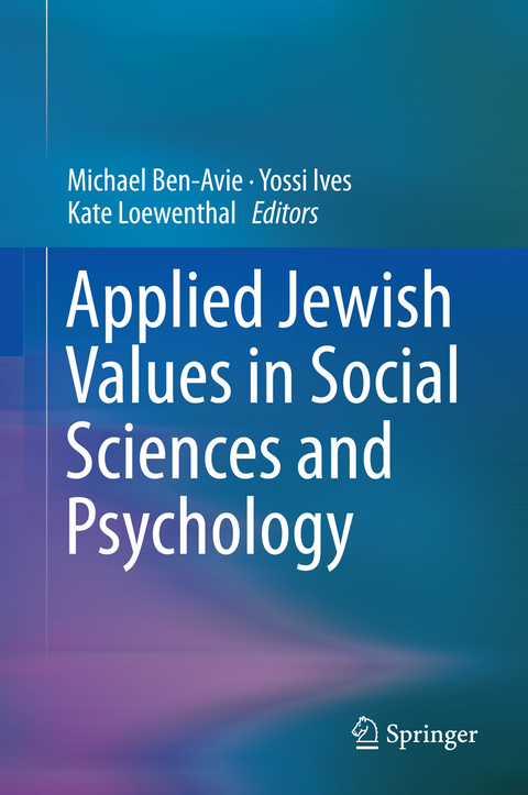 Applied Jewish Values in Social Sciences and Psychology - 