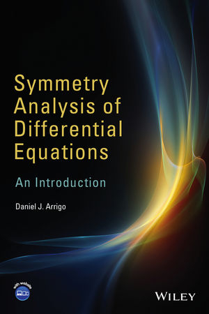 Symmetry Analysis of Differential Equations - Daniel J. Arrigo