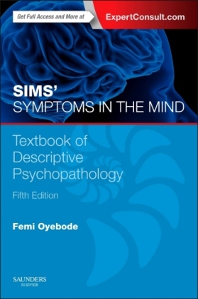 Sims' Symptoms in the Mind: Textbook of Descriptive Psychopathology - Femi Oyebode