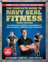 Complete Guide to Navy Seal Fitness, Third Edition -  USN (SEAL) Stewart Smith