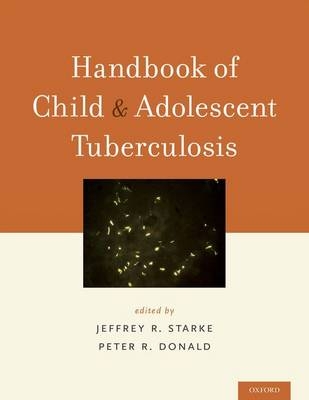 Handbook of Child and Adolescent Tuberculosis - 