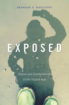 Exposed -  Harcourt Bernard E. Harcourt