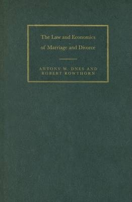 The Law and Economics of Marriage and Divorce - 