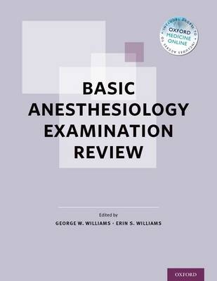 Basic Anesthesiology Examination Review - 