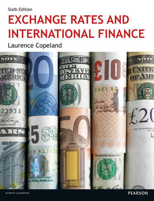 Exchange Rates and International Finance -  Laurence Copeland