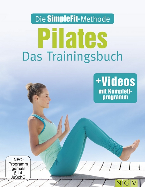 Die SimpleFit-Methode - Pilates - Christa G. Traczinski, Robert S. Polster