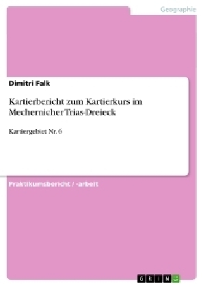 Kartierbericht zum Kartierkurs im Mechernicher Trias-Dreieck - Dimitri Falk