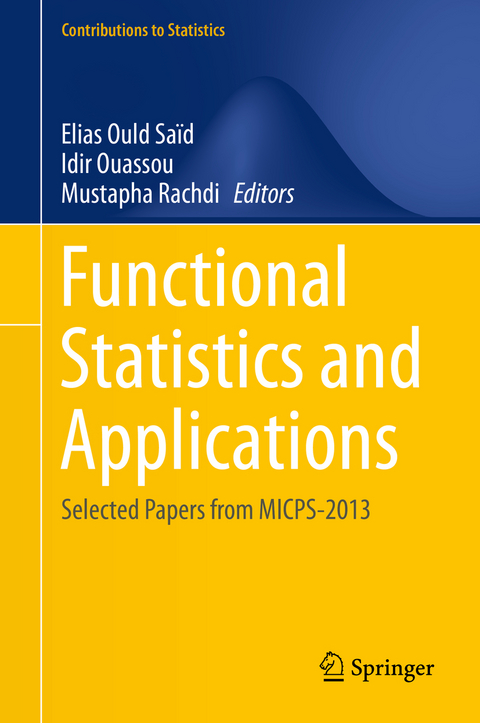 Functional Statistics and Applications - 