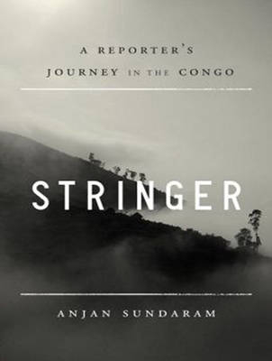 Stringer - Anjan Sundaram