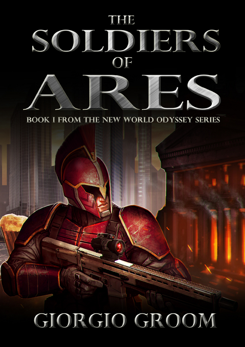 Soldiers of Ares -  Giorgio Groom