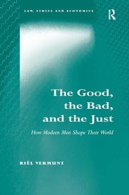 The Good, the Bad, and the Just - Riël Vermunt