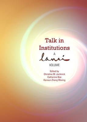 Talk in Institutions - 
