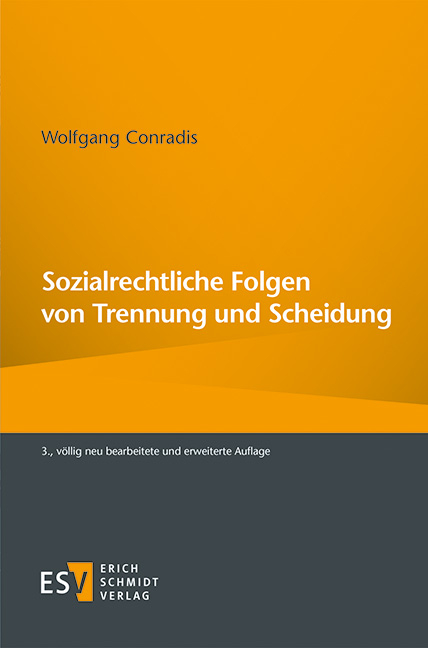 Sozialrechtliche Folgen von Trennung und Scheidung - Wolfgang Conradis