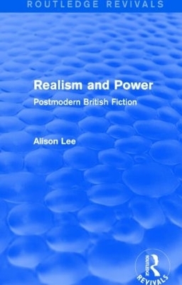 Realism and Power (Routledge Revivals) - Alison Lee