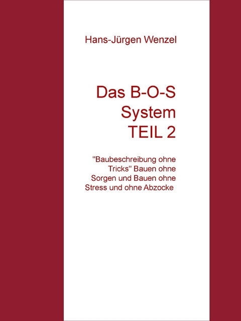 Das B-O-S System TEIL 2 -  Hans-Jürgen Wenzel