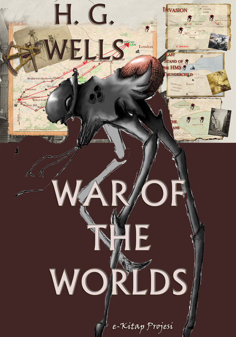 War of the Worlds -  H. G. Wells