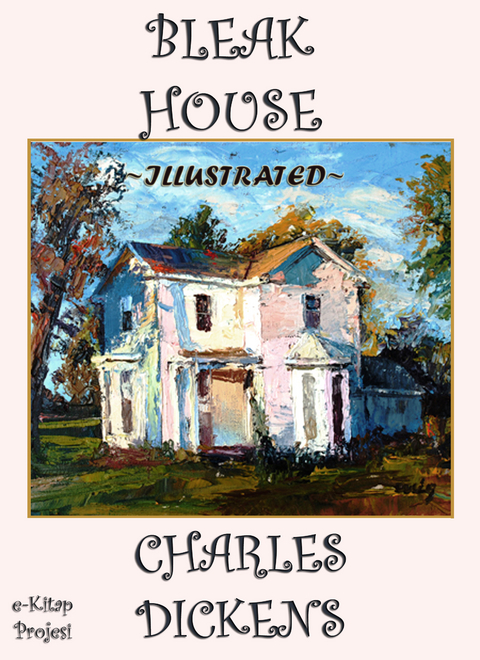 Bleak House -  Charles Dickens