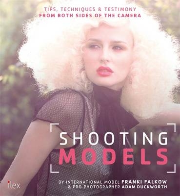 Shooting Models - Adam Duckworth, Franki Falkow