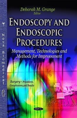 Endoscopy & Endoscopic Procedures - Deborah M Grange