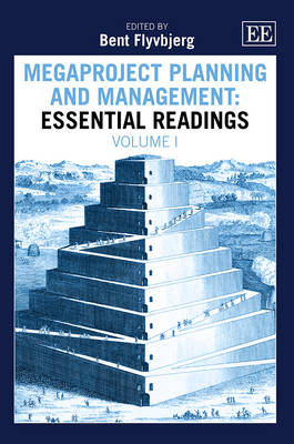 Megaproject Planning and Management: Essential Readings - 