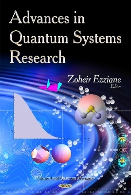 Advances in Quantum Systems Research - 