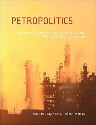 Petropolitics - Alan Macfadyen, G. Campbell Watkins