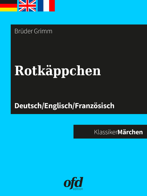 Rotkäppchen -  Brüder Grimm