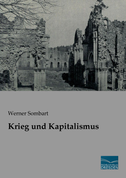 Krieg und Kapitalismus - Werner Sombart