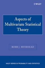 Aspects of Multivariate Statistical Theory - Robb J. Muirhead