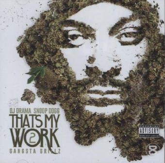 Thats My Work, 1 Audio-CD. Vol.2 -  DJ Drama,  Snoop Dogg